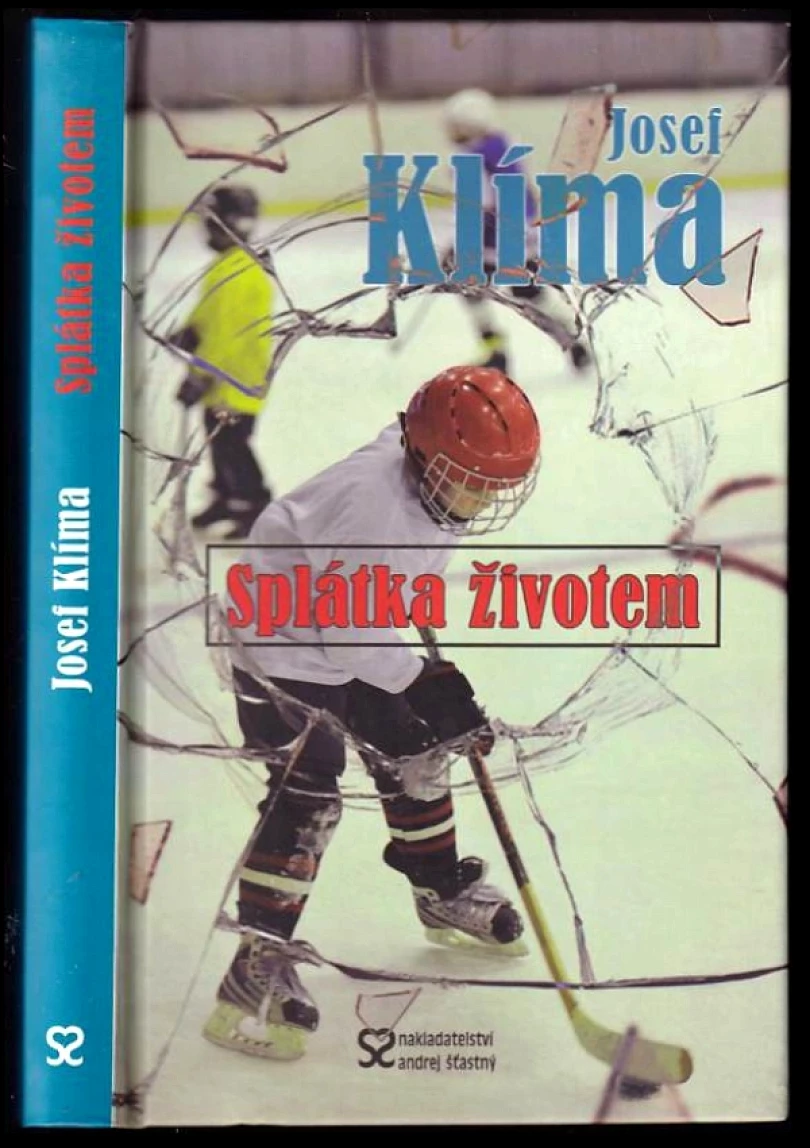 Splátka životem (Josef Klíma, 2016)