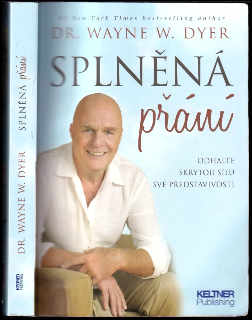 Levně Splněná přání (Wayne W Dyer, 2012)