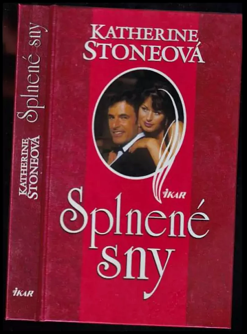 Levně Splnené sny (Katherine Stone, 2001)