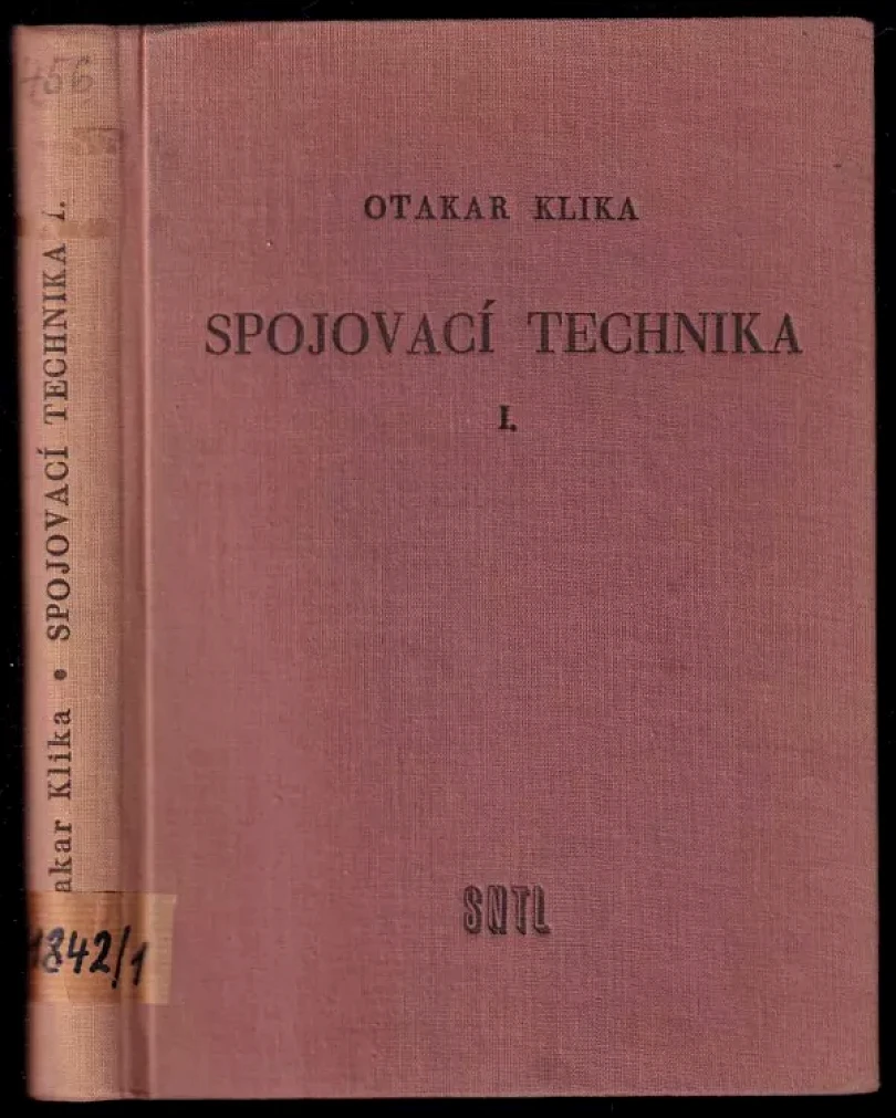 Levně Spojovací technika I (Otakar Klika, 1957)