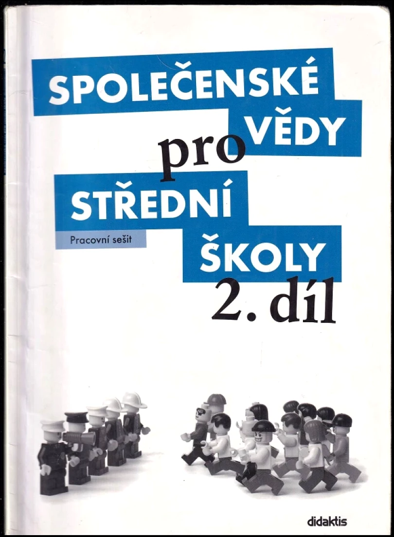 Společenské vědy pro střední školy, pracovní sešit, 2. díl (, 2010)