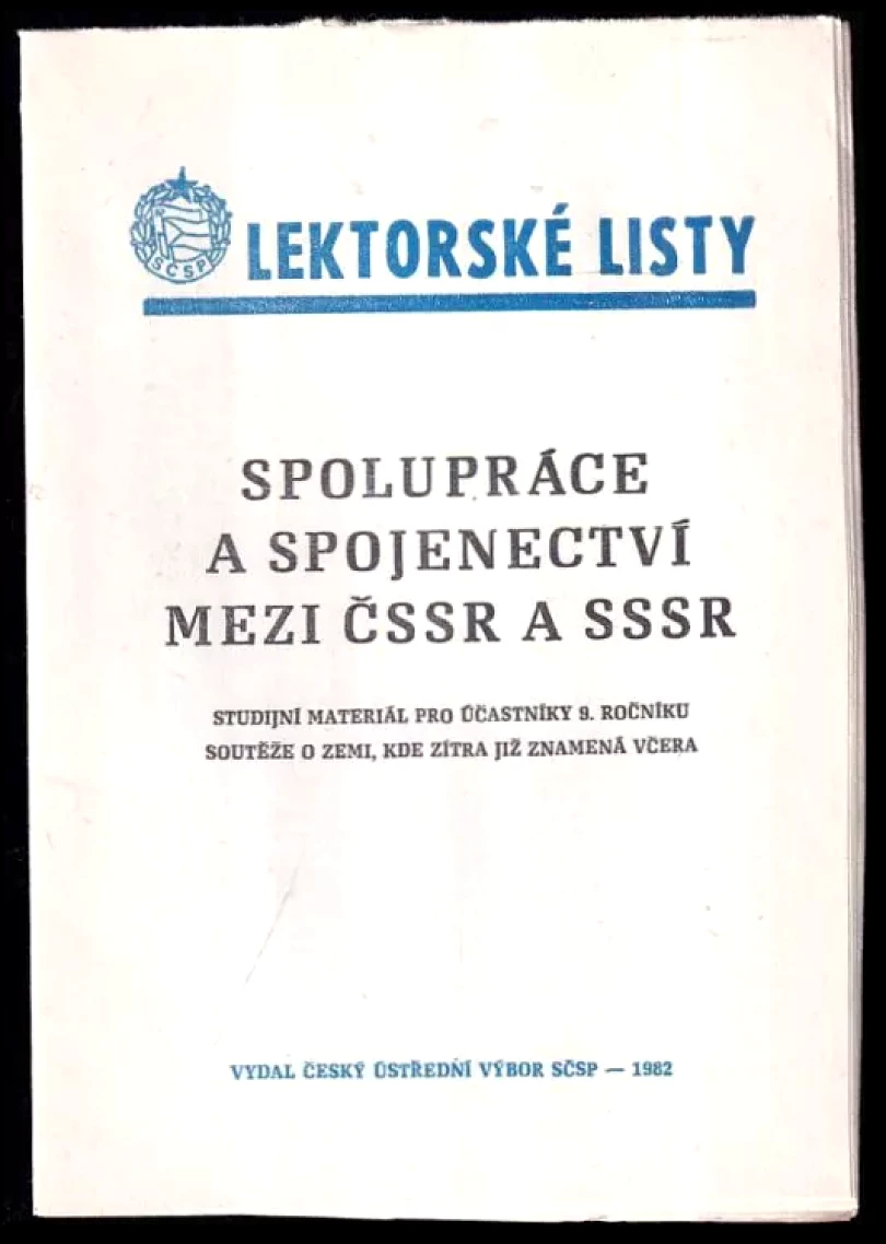 Levně Spolupráce a spojenectví mezi ČSSR a SSSR (Lýdia Zachariadisová, 1982)