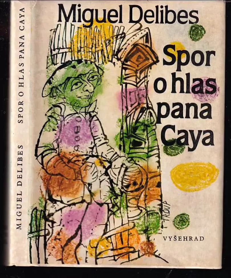Spor o hlas pana Caya (Miguel Delibes, 1983)