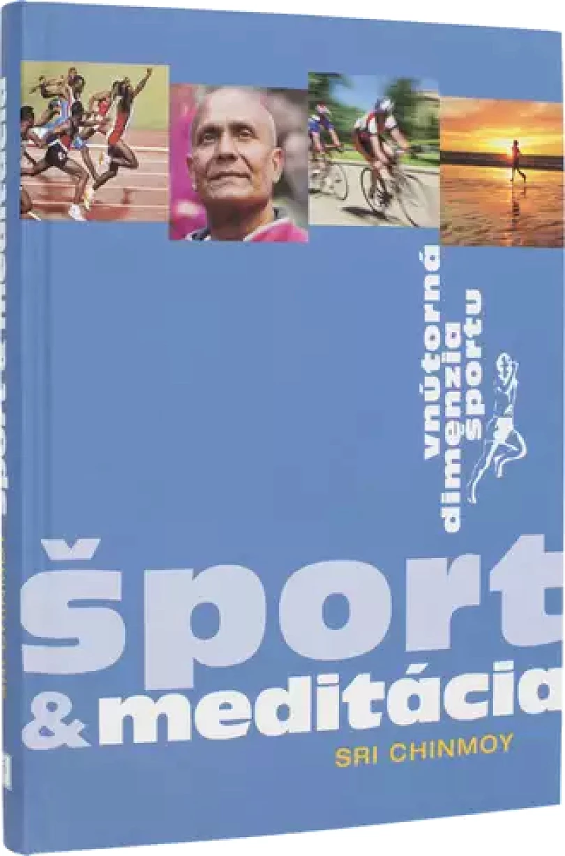 Šport a meditácia (Sri Chinmoy, 2018)