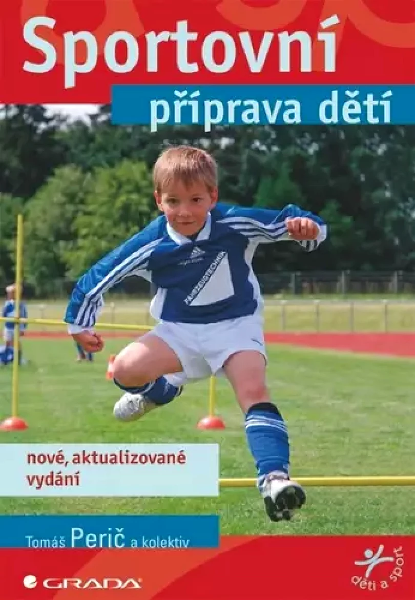 Levně Sportovní příprava dětí (Tomáš Perič, 2012)
