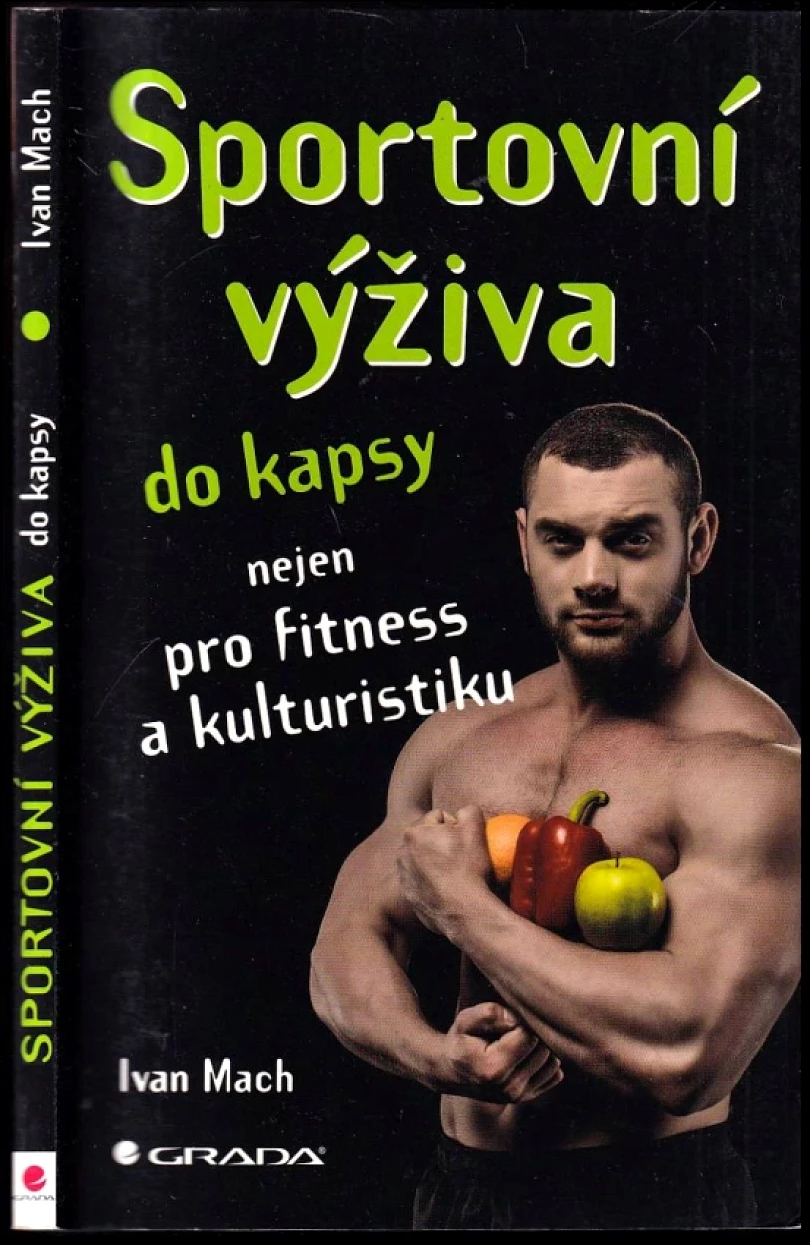 Sportovní výživa do kapsy (Ivan Mach, 2017)
