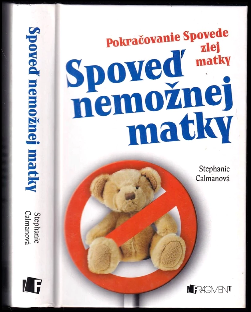 Levně Spoveď nemožnej matky (Stephanie Calman, 2007)