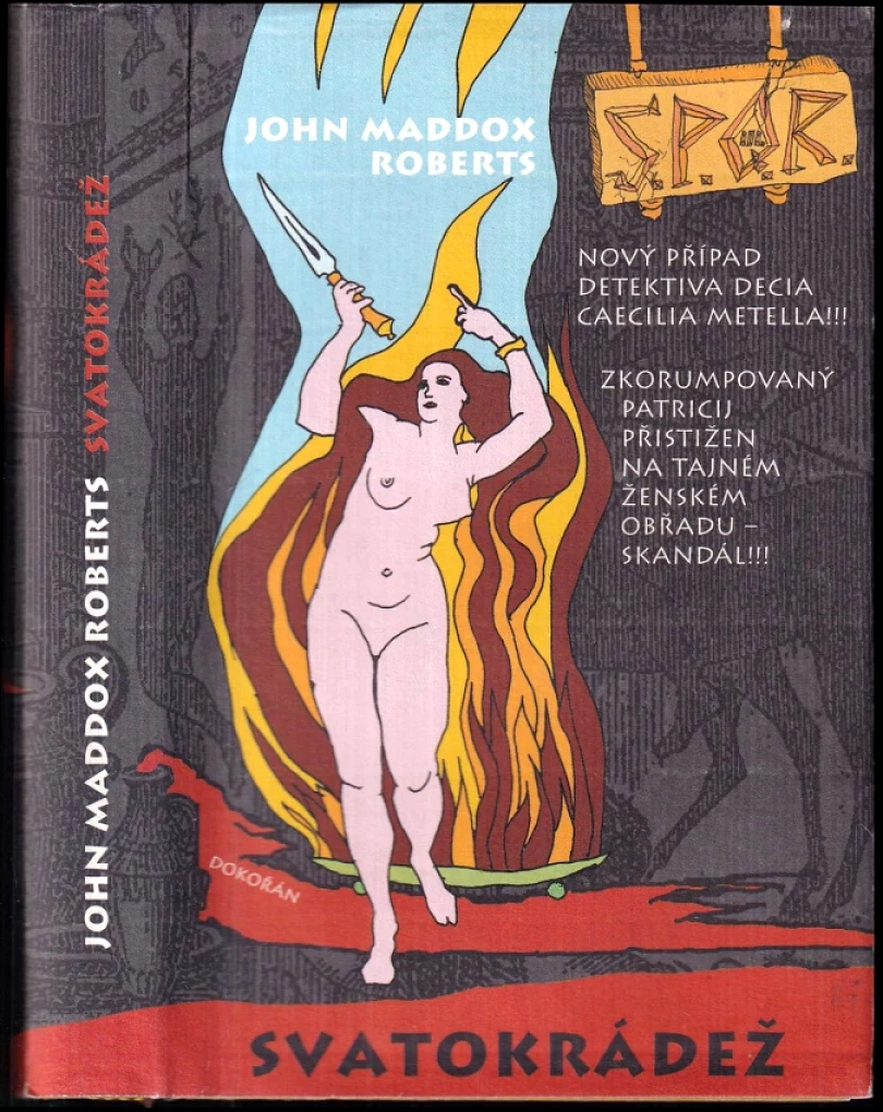 Levně S.P.Q.R (John Maddox Roberts, 2006)