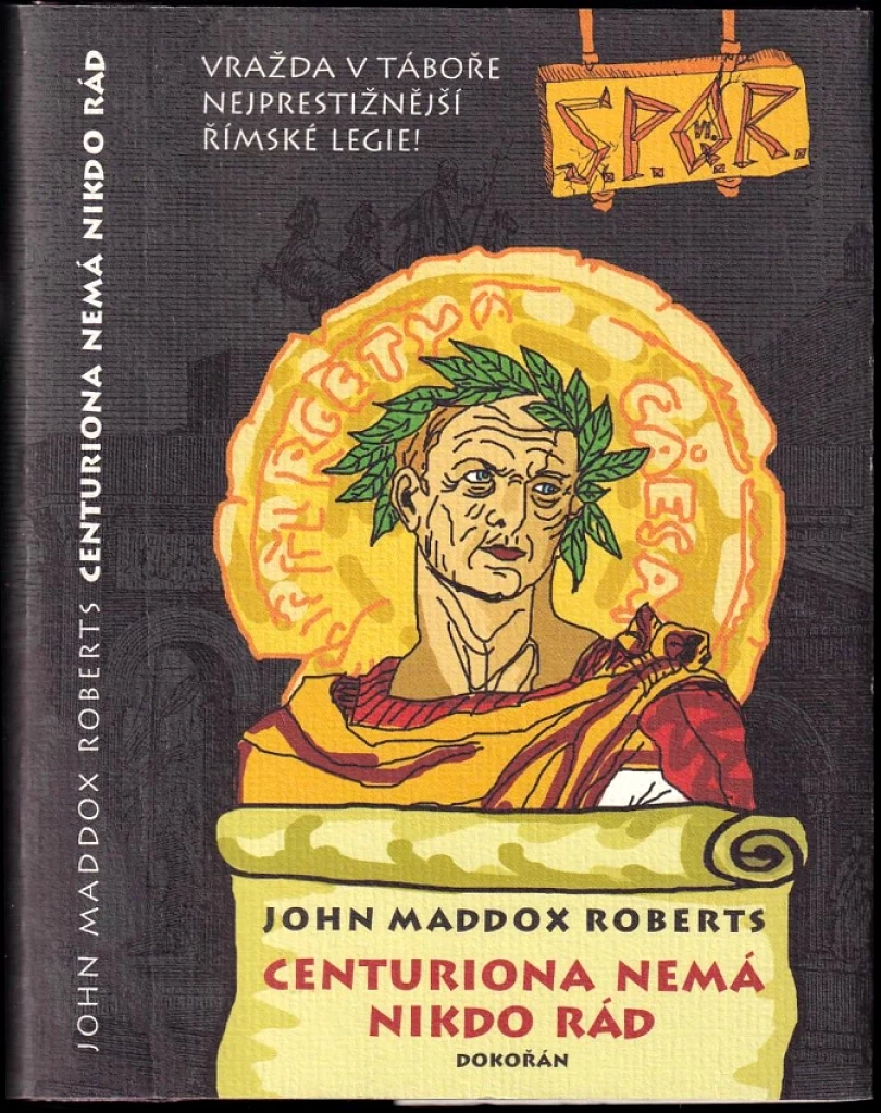 Levně S.P.Q.R (John Maddox Roberts, 2009)