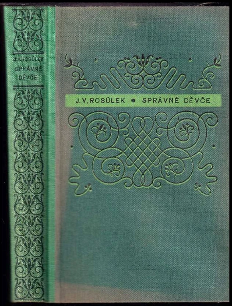 Levně Správné děvče (Jan Václav Rosůlek, 1940)