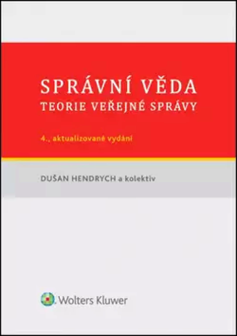 Levně Správní věda (Dušan Hendrych, 2014)