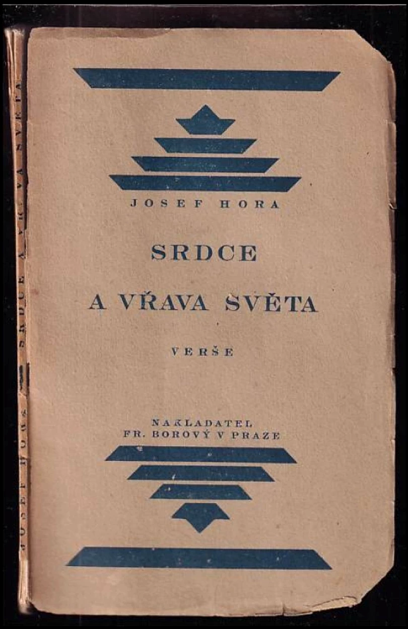 Srdce a vřava světa (Josef Hora, 1922)