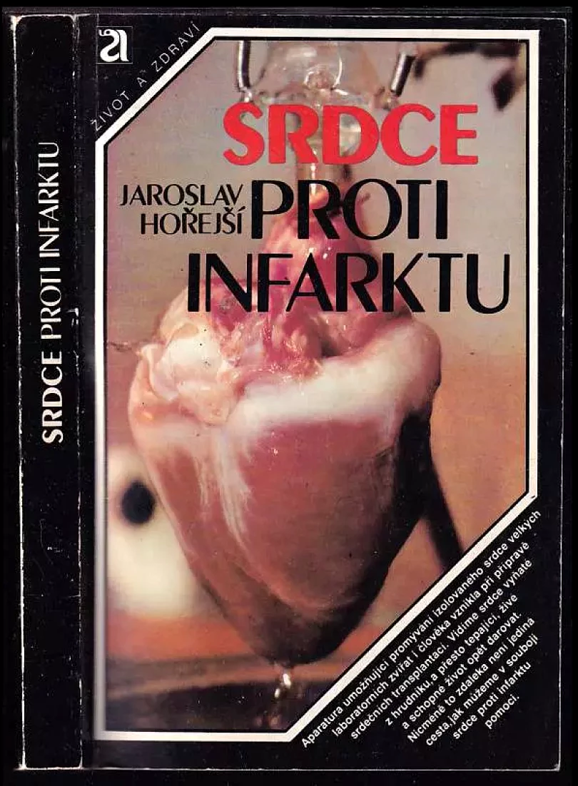 Levně Srdce proti infarktu (Jaroslav Hořejší, 1986)