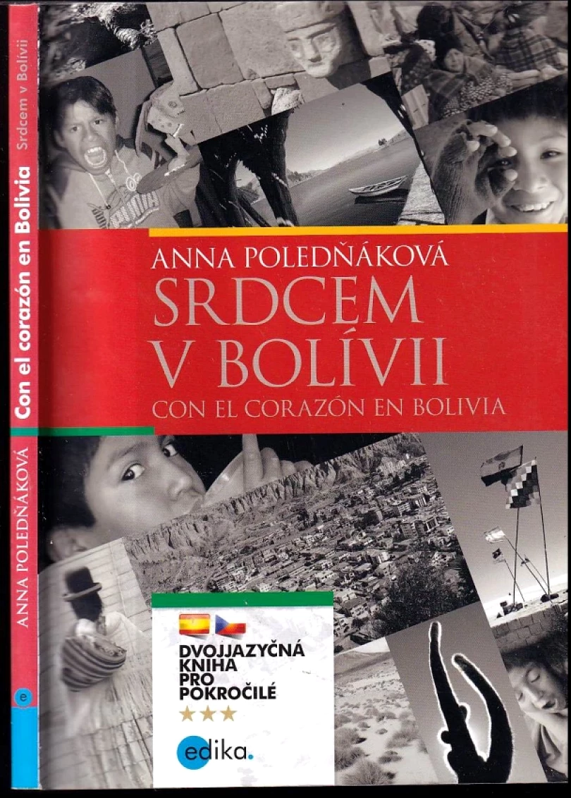 Srdcem v Bolívii (Anna Poledňáková, 2014)