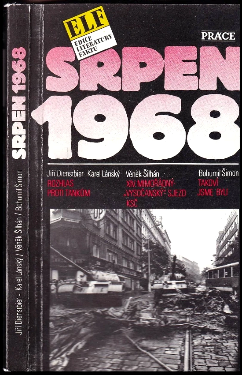 Levně Srpen 1968 (Jiří Dienstbier, 1990)