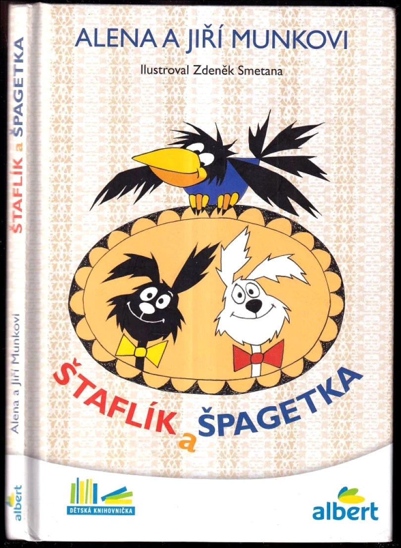 Levně Štaflík a Špagetka (Jiří Munk, 2016)