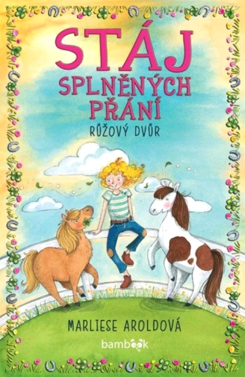Stáj splněných přání (Marliese Arold, 2025)