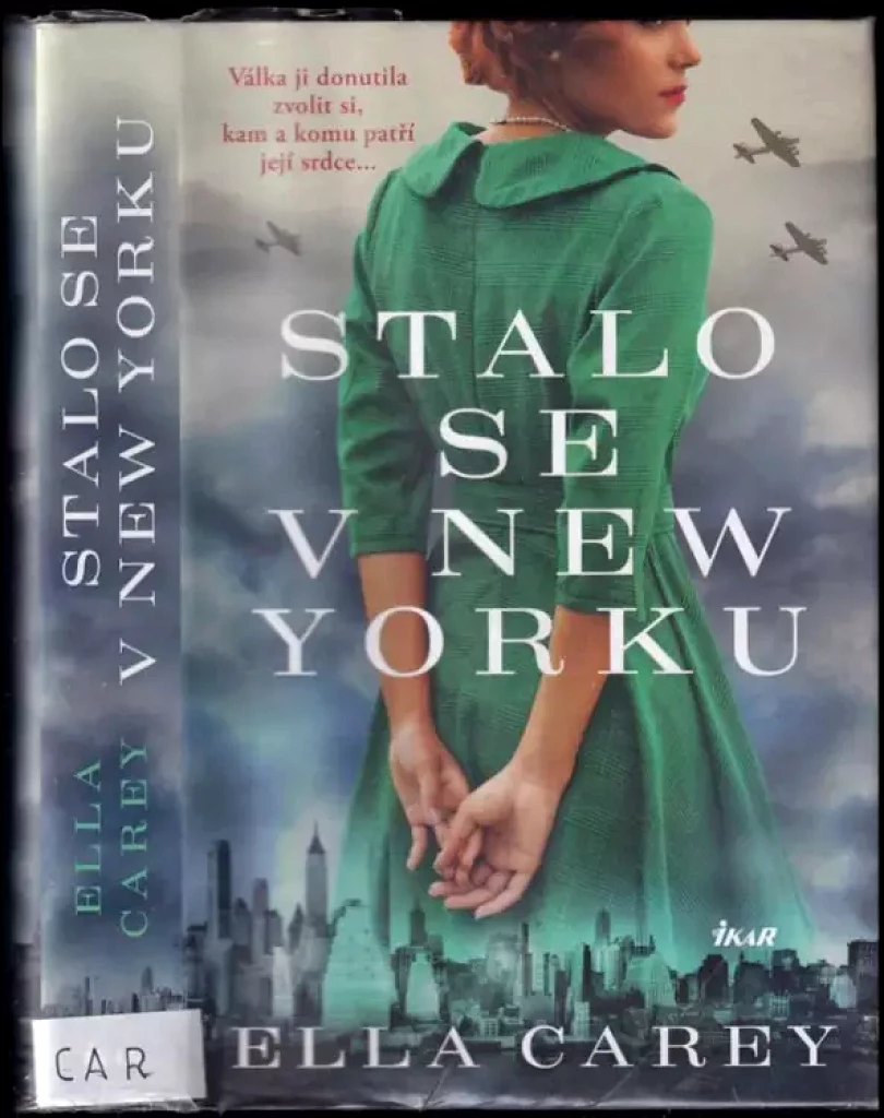 Levně Stalo se v New Yorku (Ella Carey, 2022)