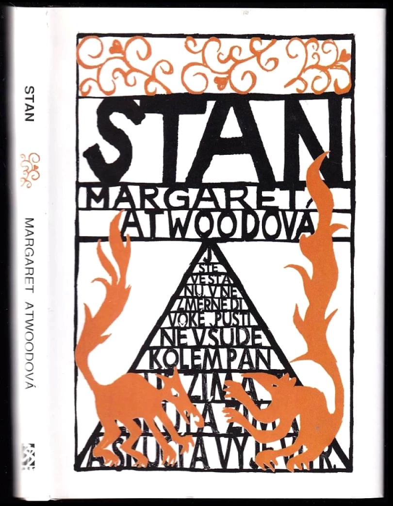 Levně Stan (Margaret Eleanor Atwood, 2006)