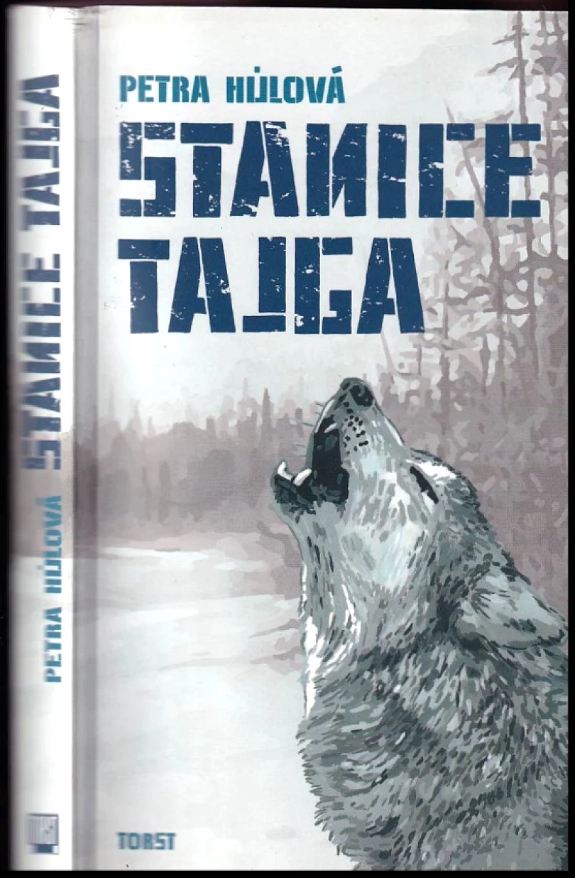 Levně Stanice Tajga (Petra Hůlová, 2008)