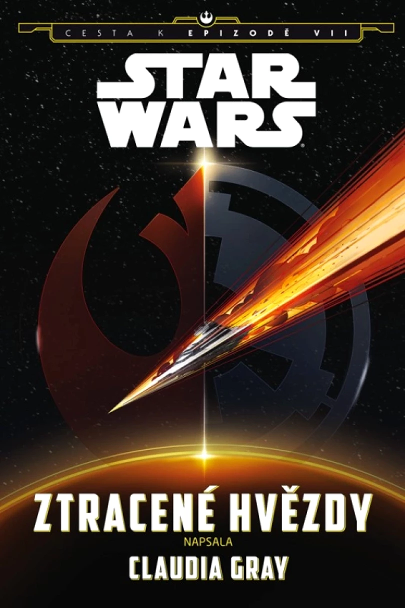 Star Wars - Cesta k epizodě VII - Ztracené hvězdy (Grayová Claudia, 2016)