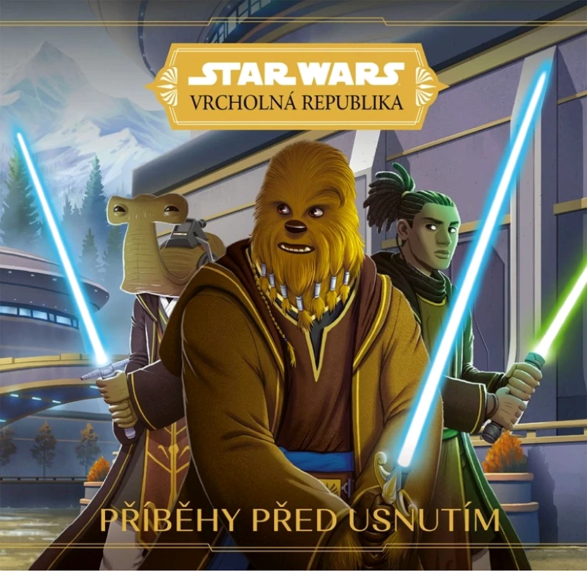 Star Wars - Vrcholná Republika - Příběhy před usnutím (kolektiv, 2022)
