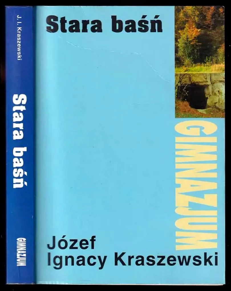 Stara baśń (Józef Ignacy Kraszewski, )
