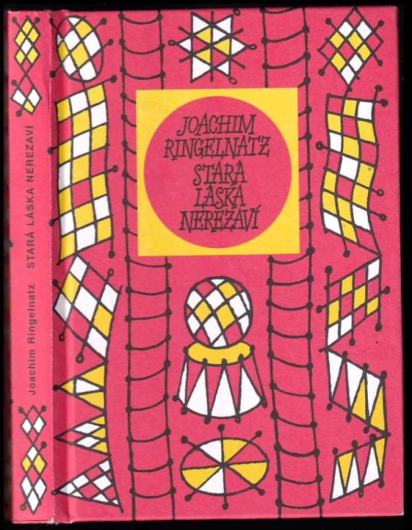 Stará láska nerezaví (Joachim Ringelnatz, 1999)
