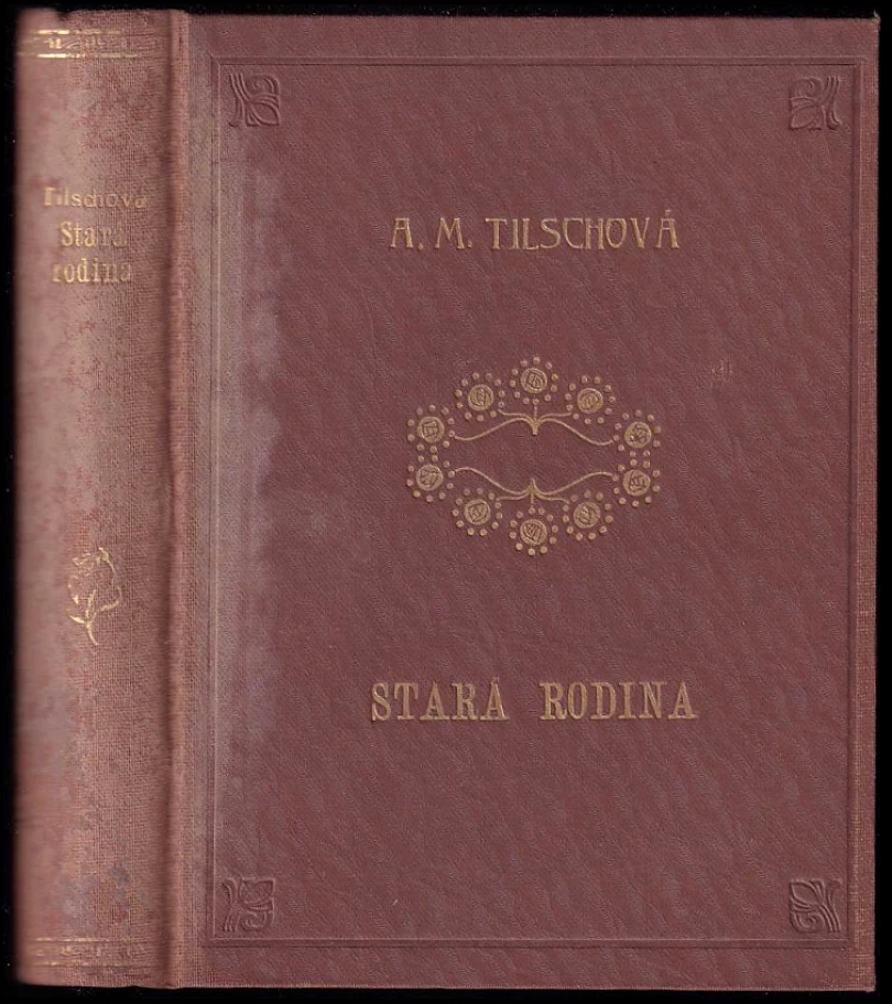 Levně Stará rodina (Anna Maria Tilschová, 1916)