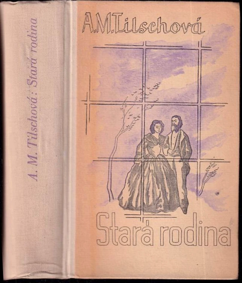 Levně Stará rodina (Anna Maria Tilschová, 1941)