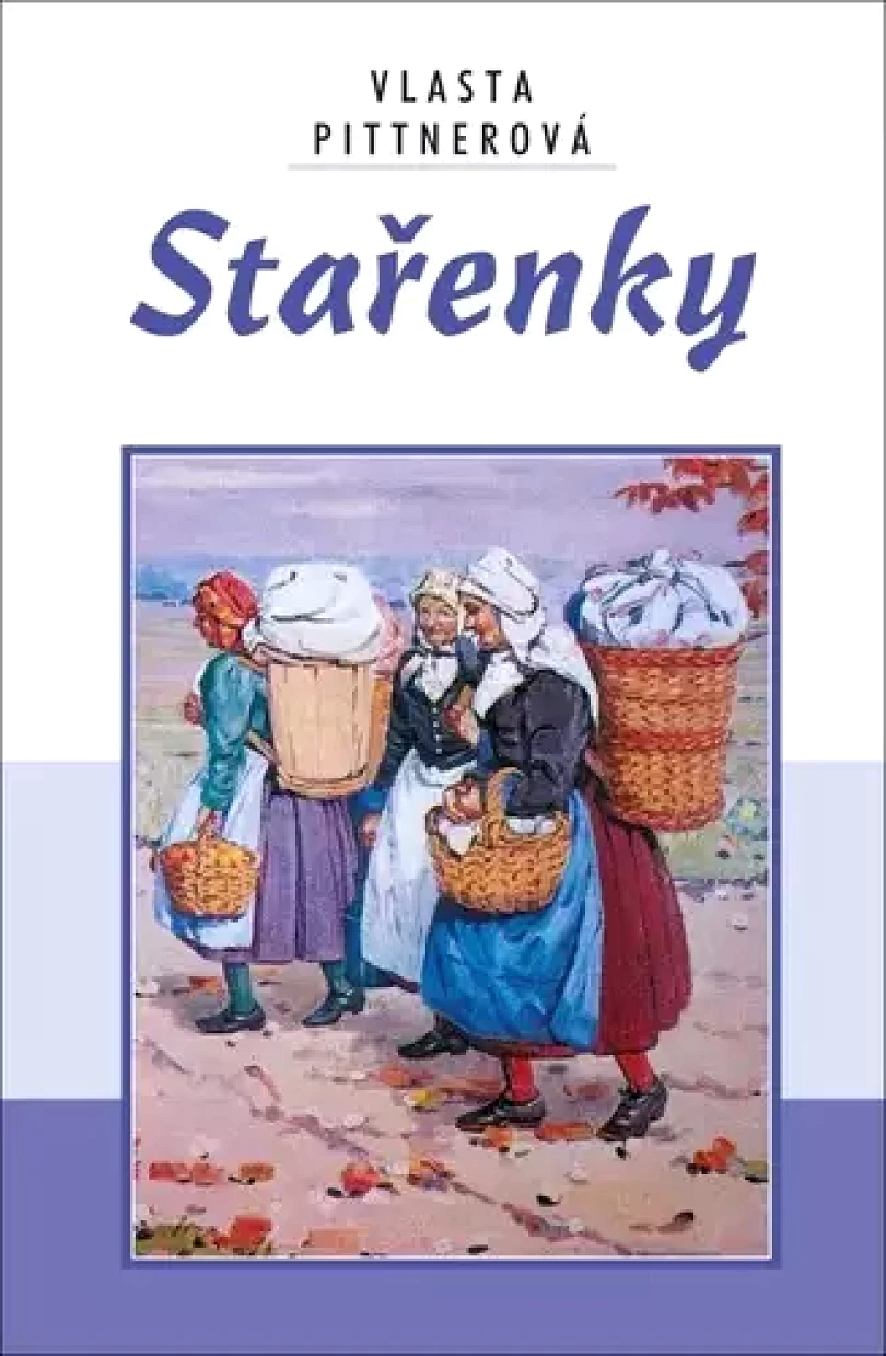 Levně Stařenky (Vlasta Pittnerová, 2022)