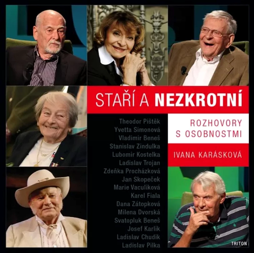 Levně Staří a nezkrotní (Ivana Karásková, 2018)