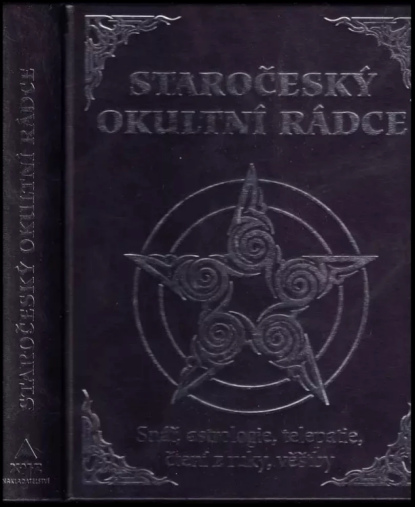 Levně Staročeský okultní rádce (, 2011)