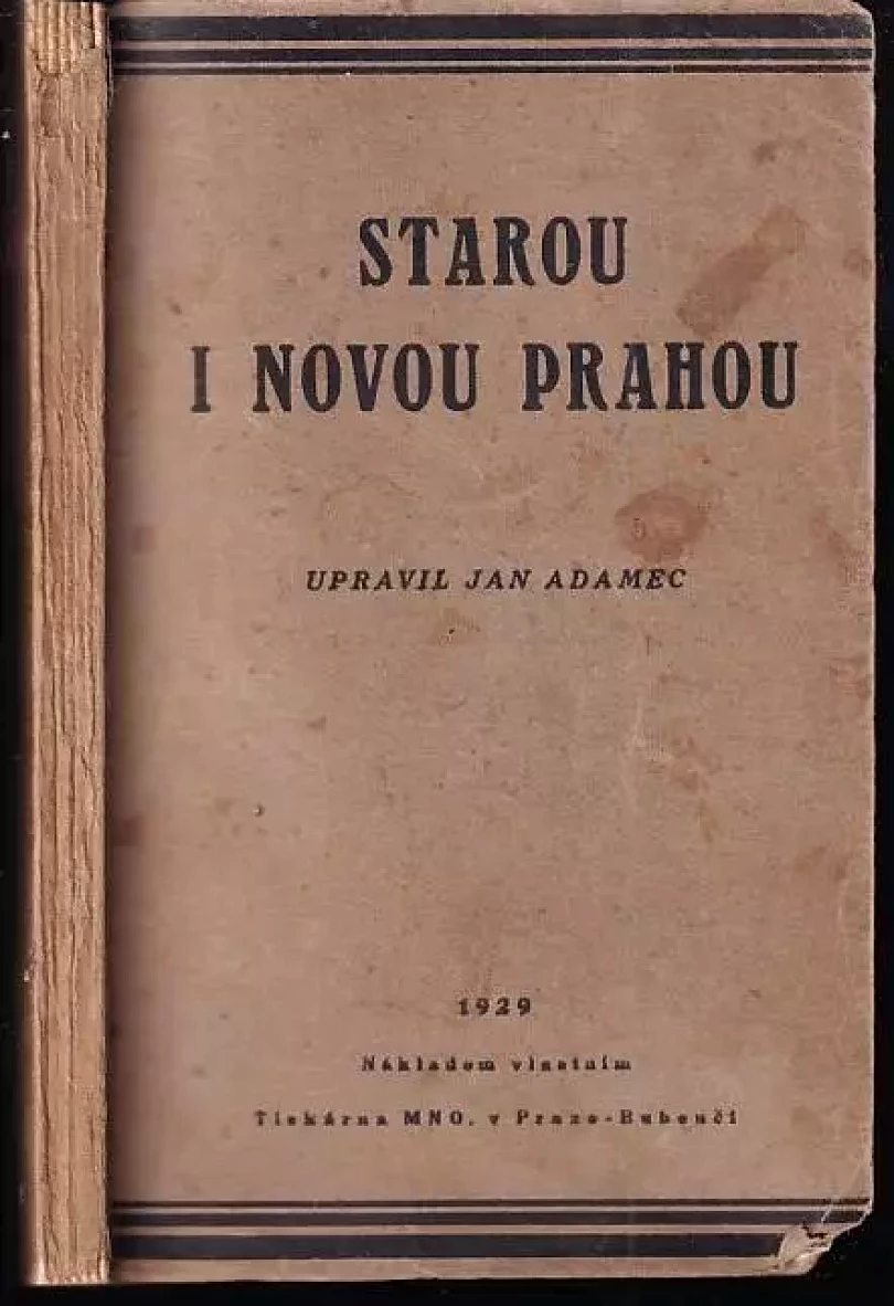 Starou i novou Prahou (Jan Adamec, 1929)