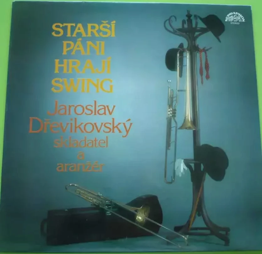 Levně Starší Páni Hrají Swing (Jaroslav Dřevikovský, 1987)