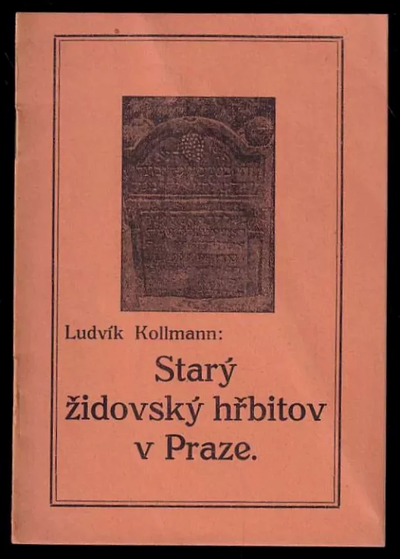 Levně Starý židovský hřbitov v Praze (Ludvík Kollmann, 1922)