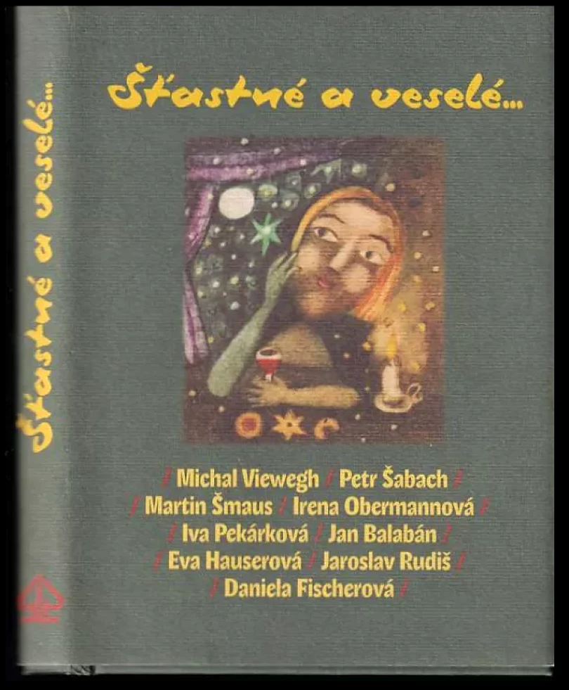 Šťastné a veselé-- (Michal Viewegh, 2007)