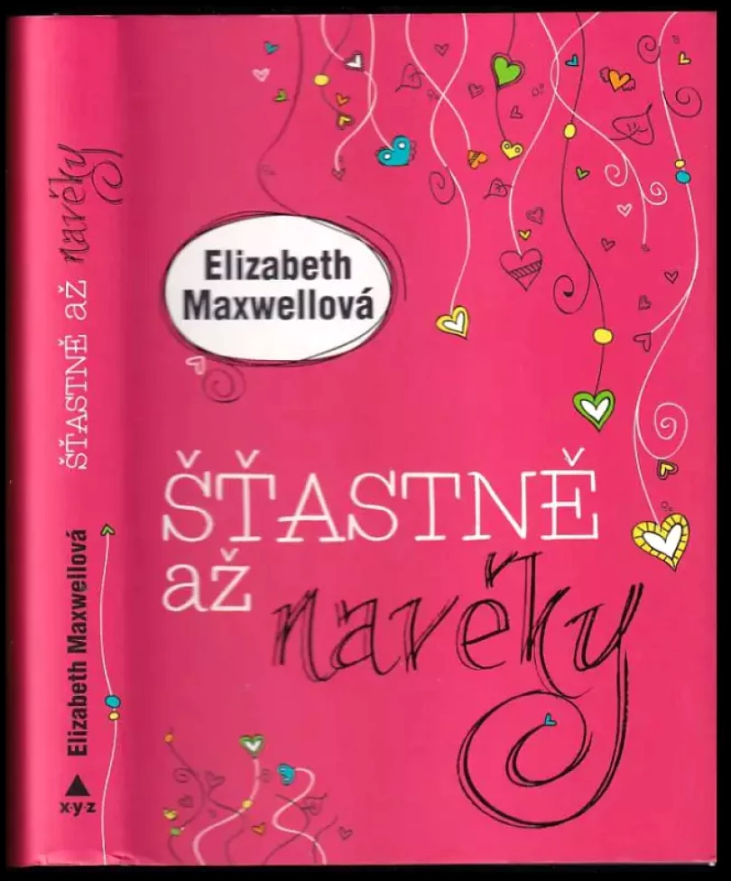 Levně Šťastně až navěky (Elizabeth Maxwell, 2015)