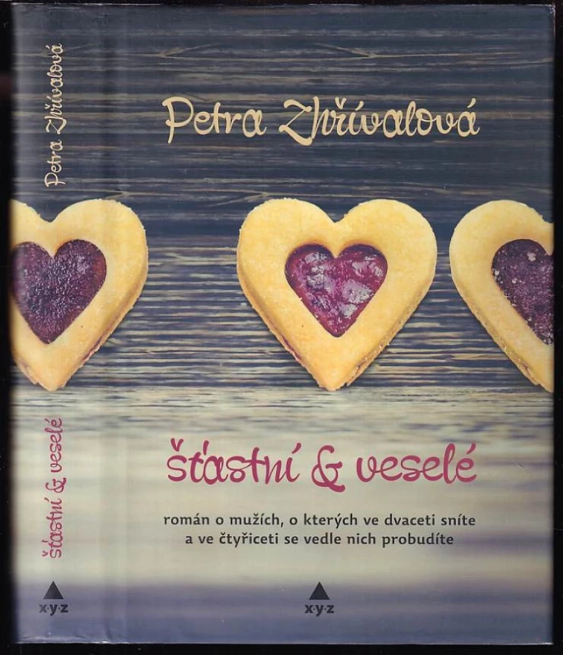 Levně Šťastní & veselé (Petra Zhřívalová, 2015)