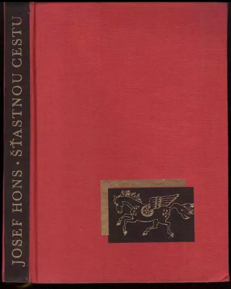 Levně Šťastnou cestu (Josef Hons, 1961)