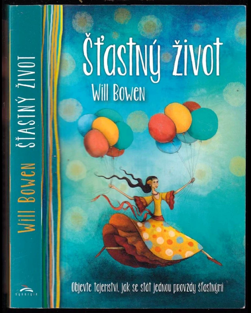 Levně Šťastný život (Will Bowen, 2019)