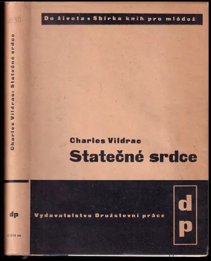 Levně Statečné srdce (Charles Vildrac, 1938)