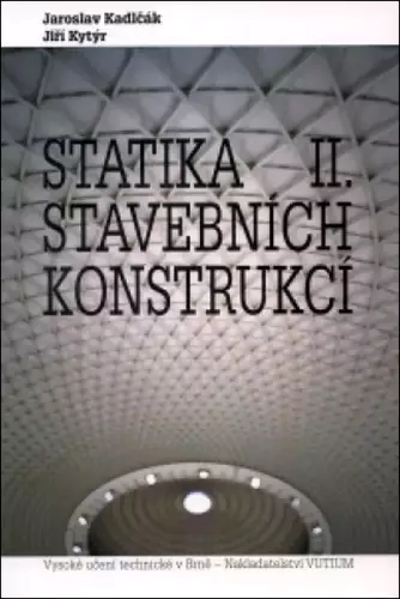 Levně Statika stavebních konstrukcí (Jaroslav Kadlčák, 2004)