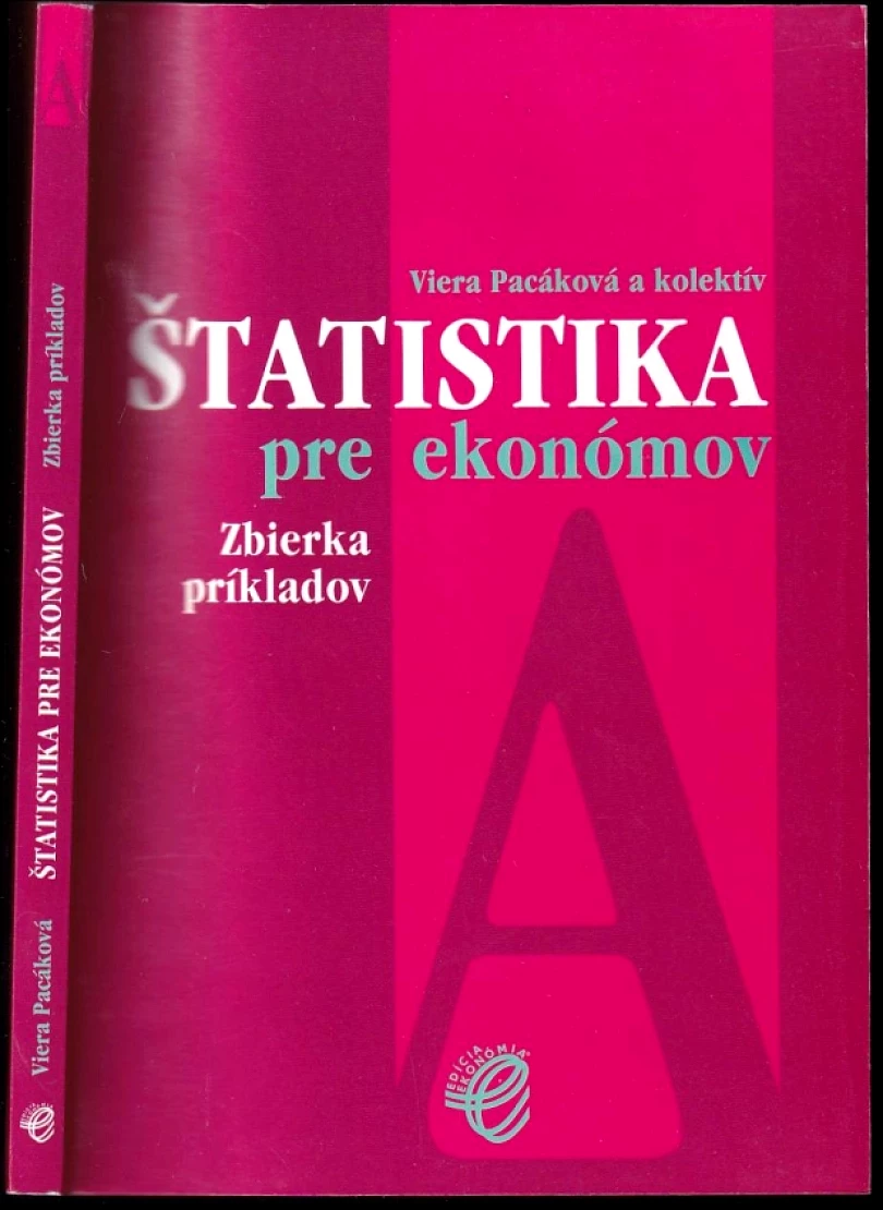 Štatistika pre ekonómov (Viera Pacáková, 2005)