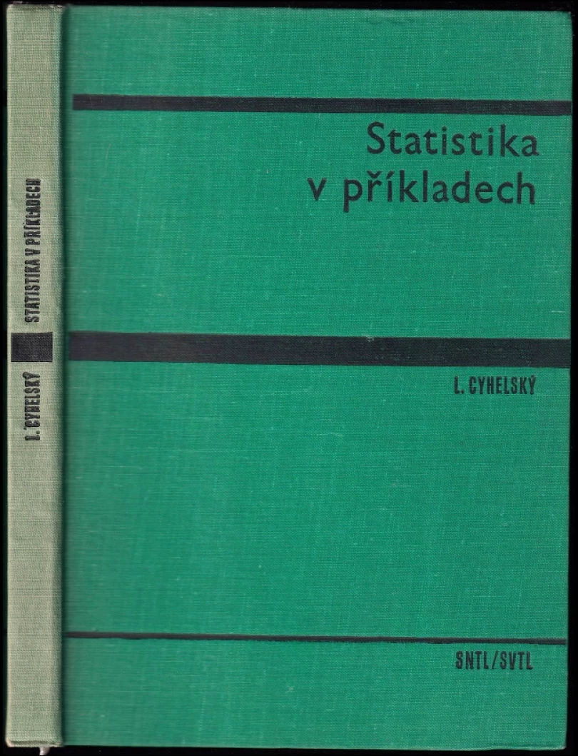 Levně Statistika v příkladech (Lubomír Cyhelský, 1967)