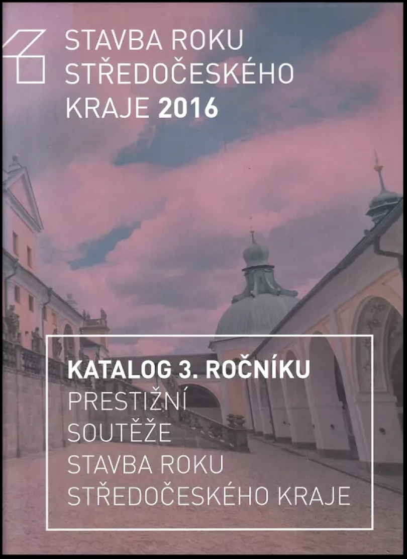Levně Stavba roku Středočeského kraje 2016 (, 2016)