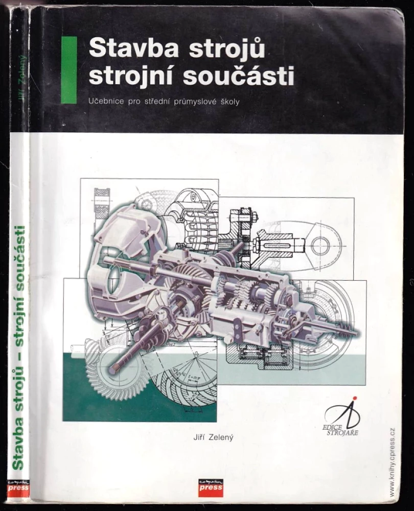 Levně Stavba strojů - strojní součásti (Jiří Zelený, 2003)