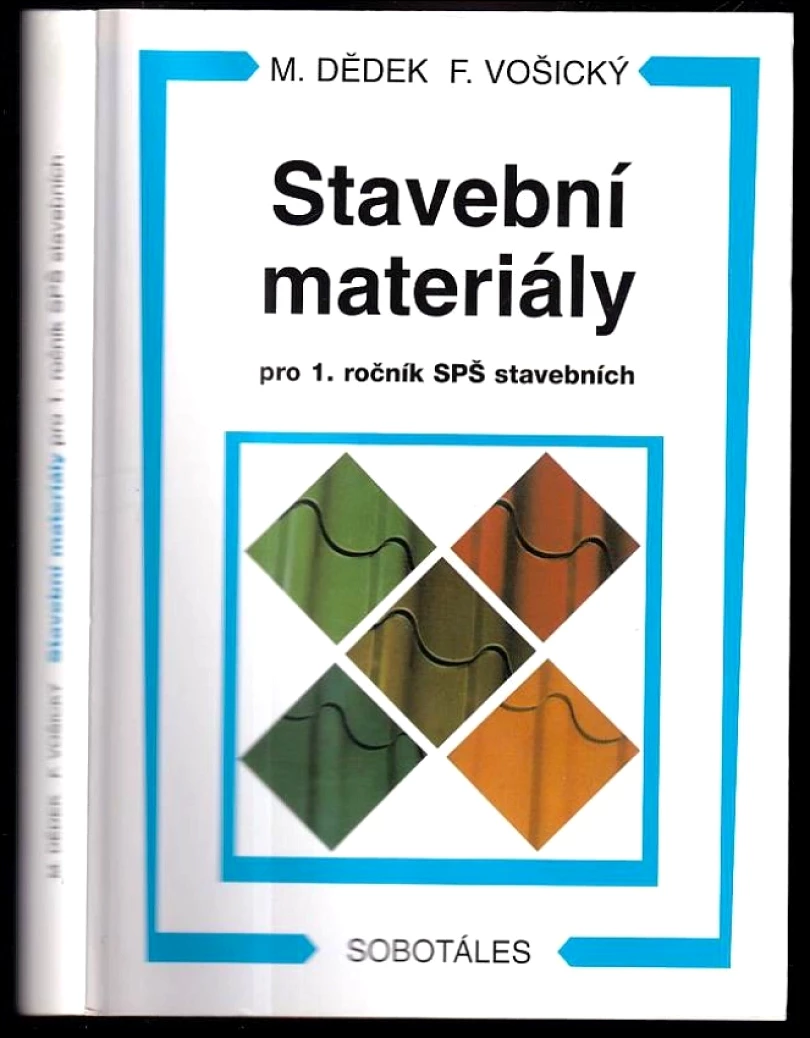 Levně Stavební materiály (Miloň Dědek, 2008)