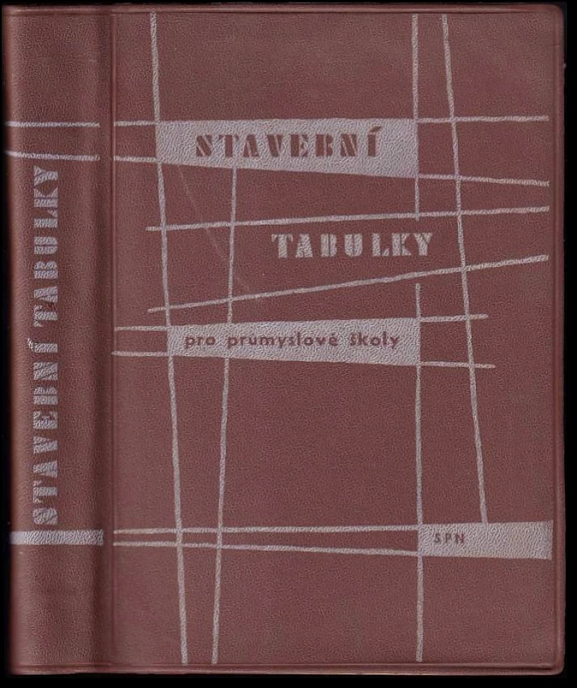 Levně Stavební tabulky pro průmyslové školy stavební (Antonín Růžička, 1961)