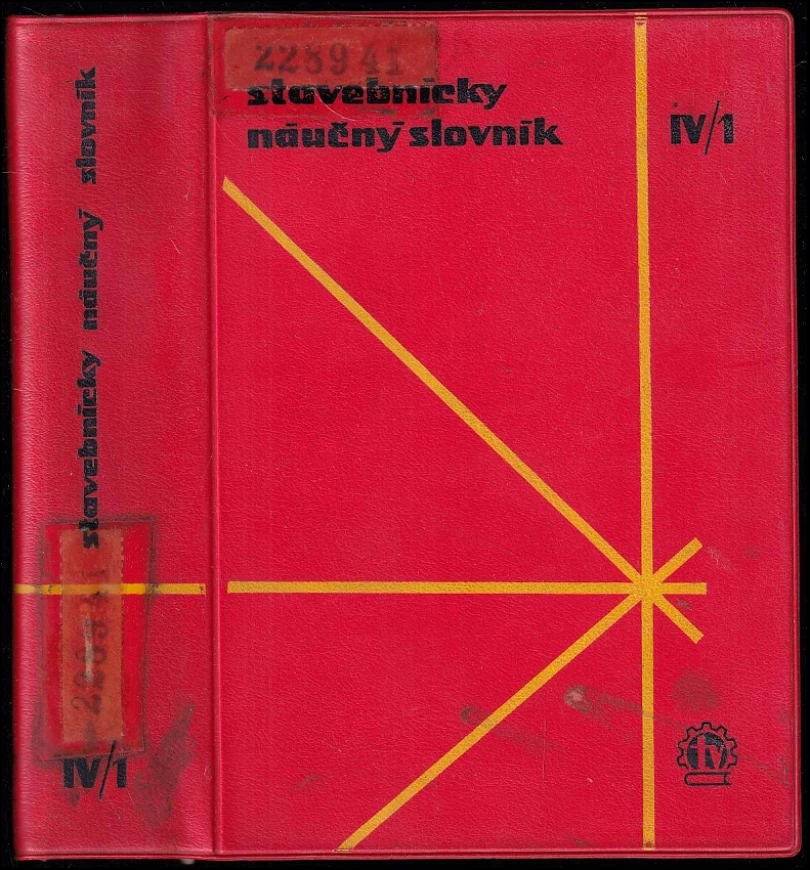 Stavebnícky náučný slovník IV. - Teória konštrukcie, I. časť (Samo Šaling, 1968)